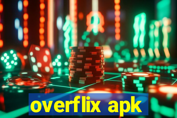 overflix apk